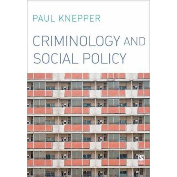 Pre-Owned Criminology and Social Policy (Paperback) 1412923395 9781412923392
