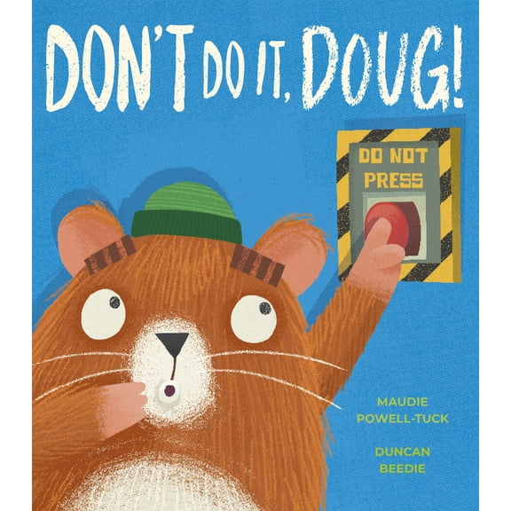Don't Do It, Doug! (Hardcover)