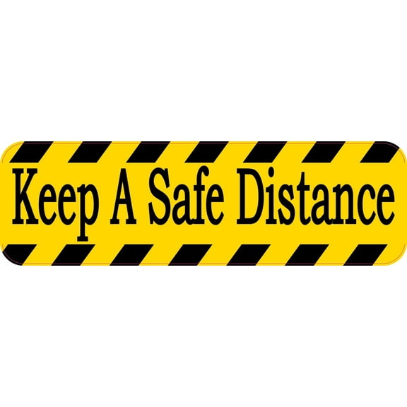 10in x 3in Keep A Safe Distance Sticker