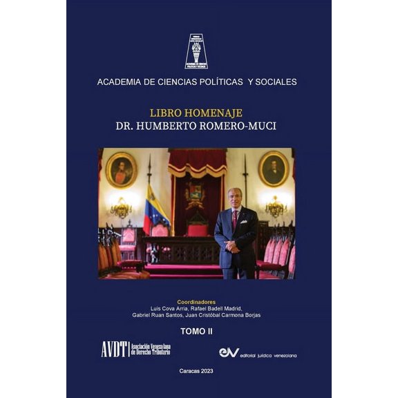 LIBRO HOMENAJE AL DR. HUMBERTO ROMERO MUCI, TOMO II (de IV) (Paperback)