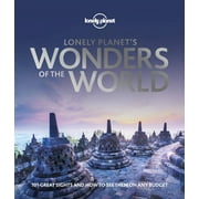 Lonely Planet: Lonely Planet's Wonders of the World (Hardcover)