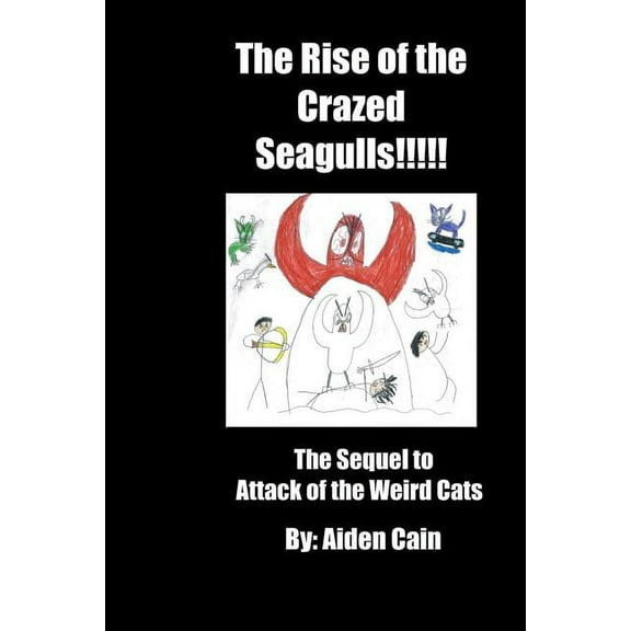 Cat Wars Trilogy The Rise of the Crazed Seagulls, Book 2, (Paperback)