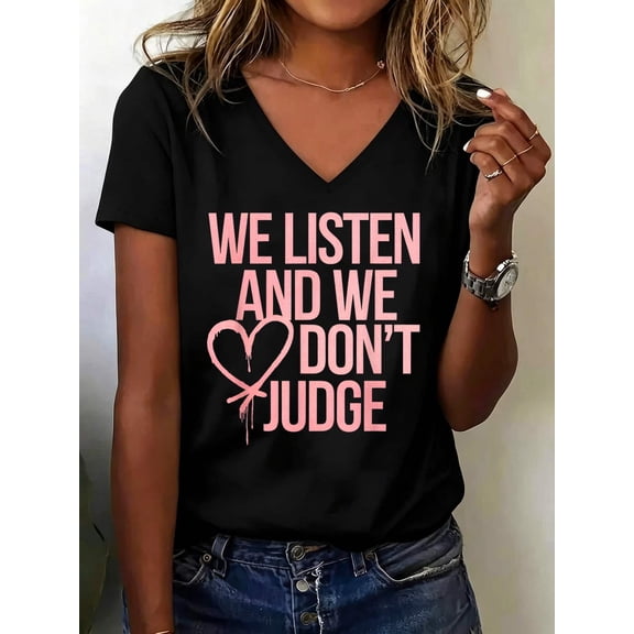 We Listen And We Don't Judge Trending Relationship Saying V Neck T-Shirt Cotton Women's V Neck Graphic Tee, Casual Short Sleeve Shirt,Vacation Outfit
