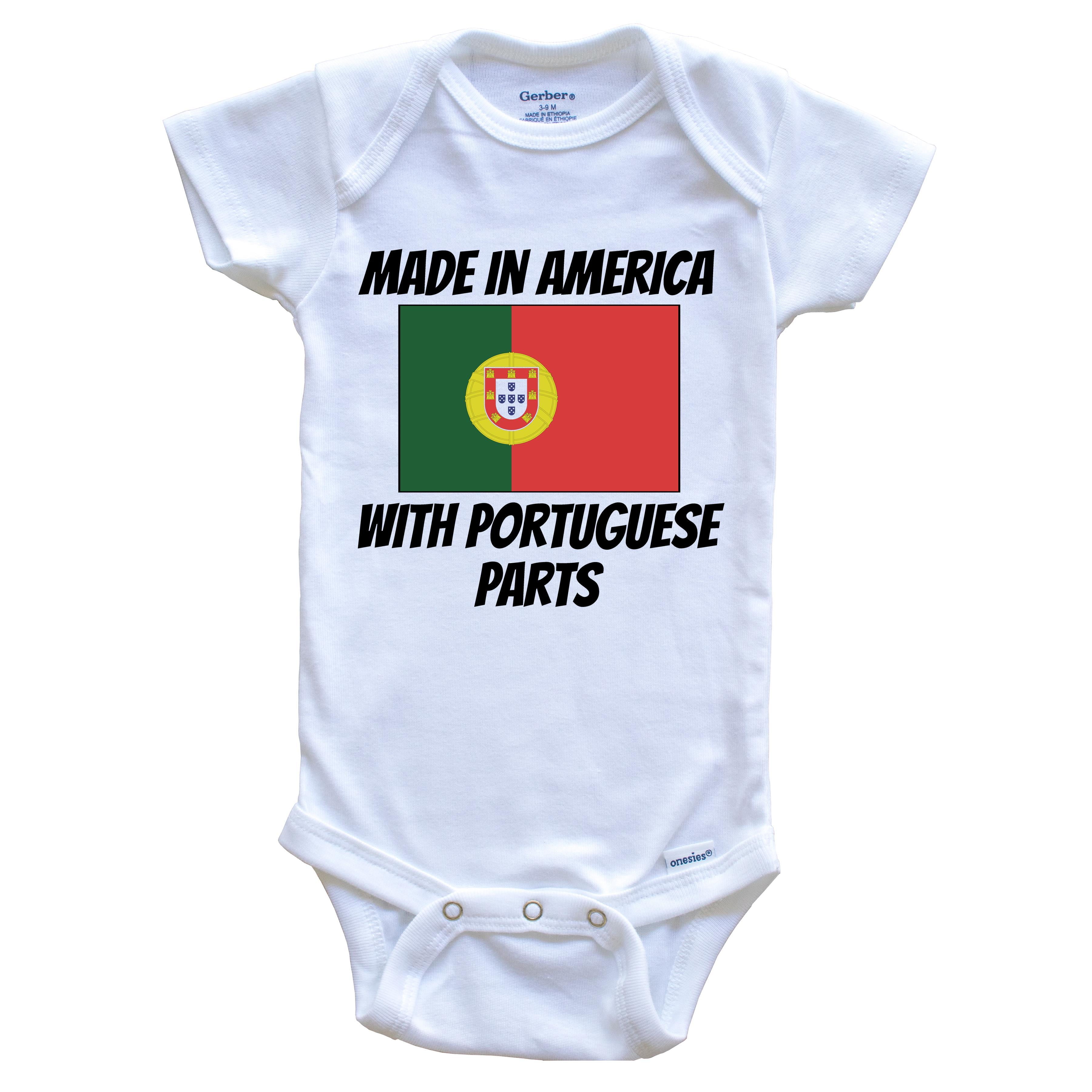 Really Awesome Shirts Made In America With Portuguese Parts Portugal Flag Funny Baby Onesie Cute One Piece Baby Bodysuit 3 6 Months White Walmart Com Walmart Com