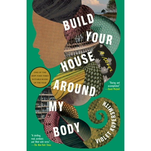 Pre-Owned Build Your House Around My Body (Paperback 9780812983487) by Violet Kupersmith