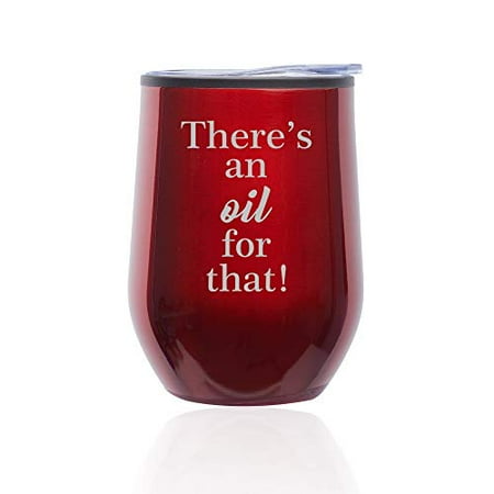

Stemless Wine Tumbler Coffee Travel Mug Glass With Lid There s An Oil For That Essential Oils (Red)