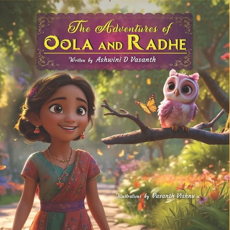 The Adventures of Oola and Radhe (Paperback)