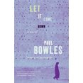 thumbnail image 3 of Let It Come Down By Bowles, Paul, 3 of 3
