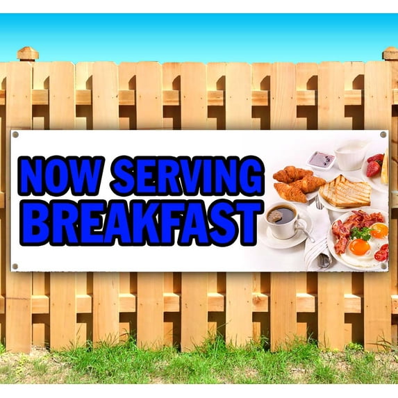 Now Serving Breakfast 13 oz Vinyl Banner With Metal Grommets
