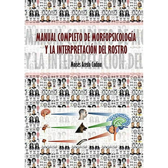 Pre-Owned MANUAL COMPLETO DE MORFOPSICOLOGA Y LA INTERPRETACIN DEL ROSTRO (Spanish Edition), 9788468632858, 8468632856, Paperback, 1 edition