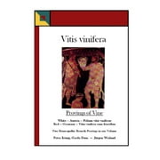 Vitis vinifera - Provings of Vine: Two Homoeopathic Remedy Provings (Paperback)