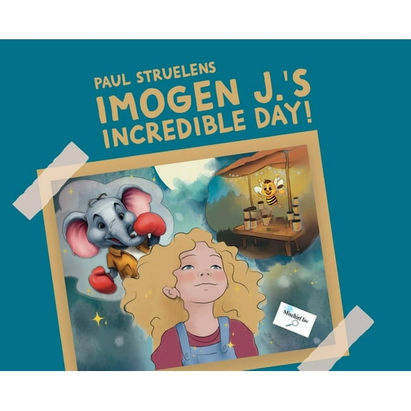 Imogen J.'s Incredible Day!, (Hardcover)
