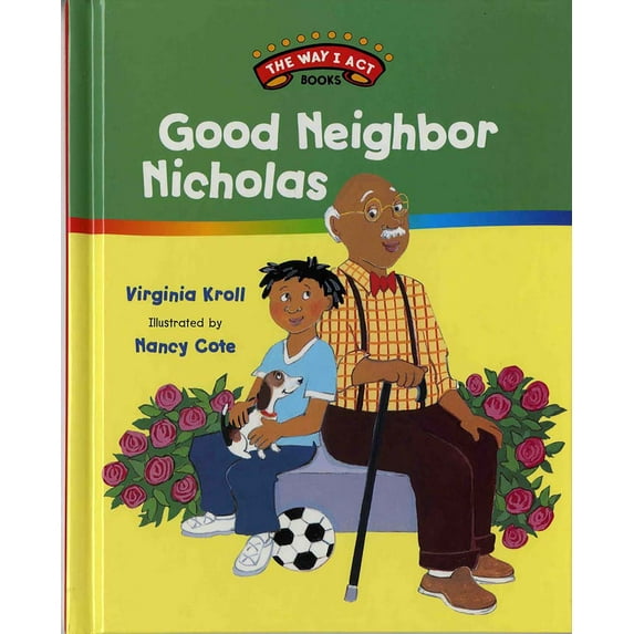 Good Neighbor Nicholas : A Concept Book