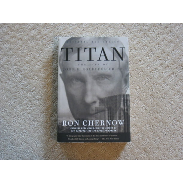 Titan The Life of John D. Rockefeller Sr. Walmart