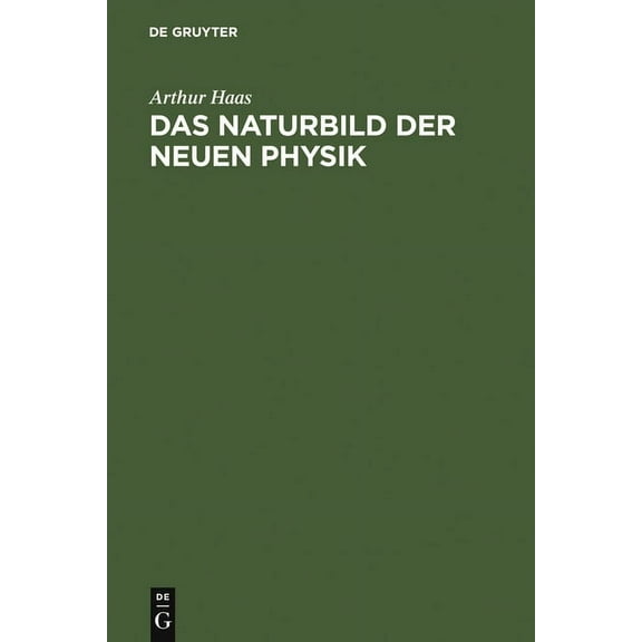 Das Naturbild der neuen Physik, (Hardcover)