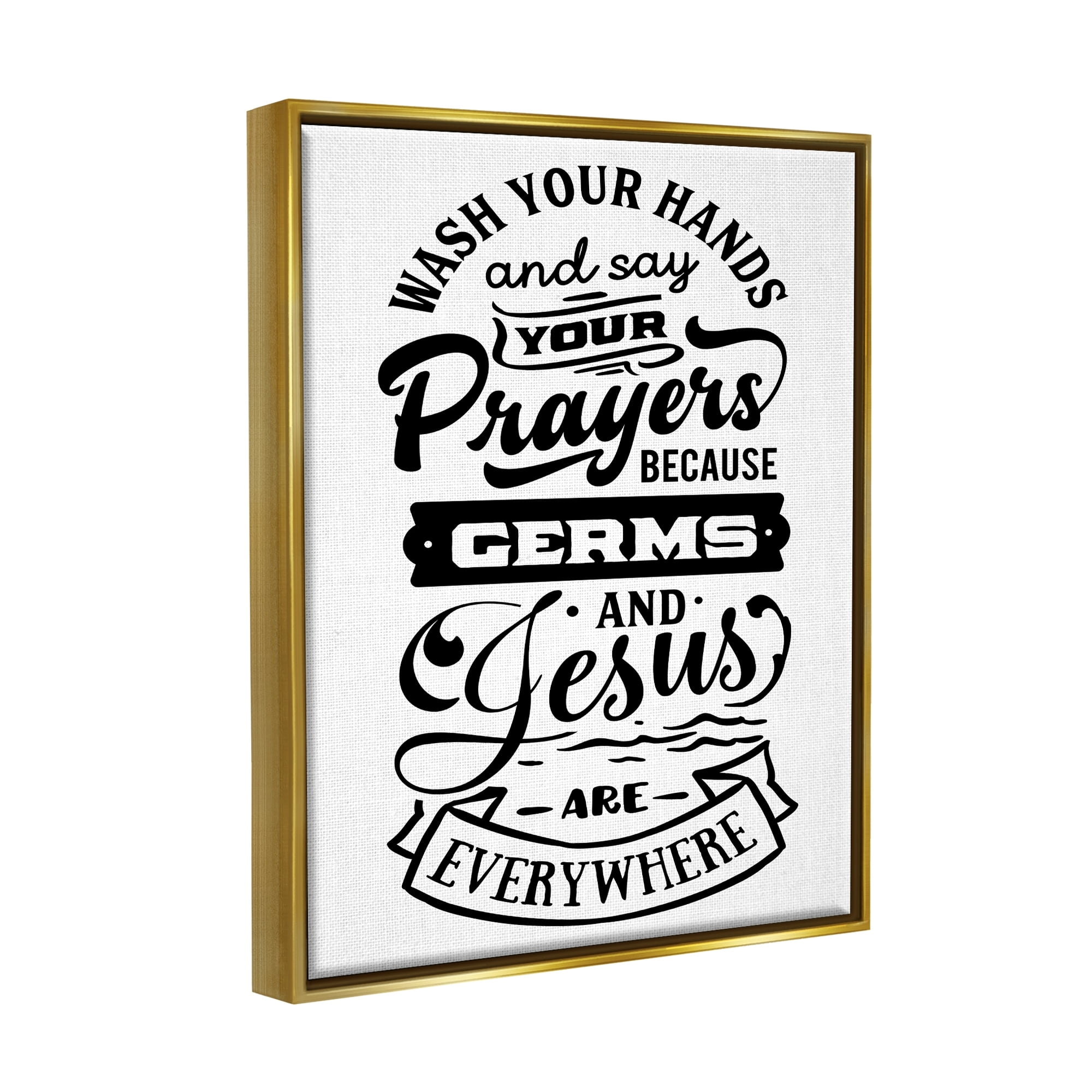Stupell Industries Wash Hands & Prayers Witty Religious Bathroom Sign Graphic Art Metallic Gold Floating Framed Canvas Print Wall Art, Design by Lettered and Lined