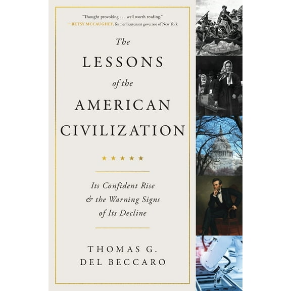 The Lessons of the American Civilization, (Paperback)
