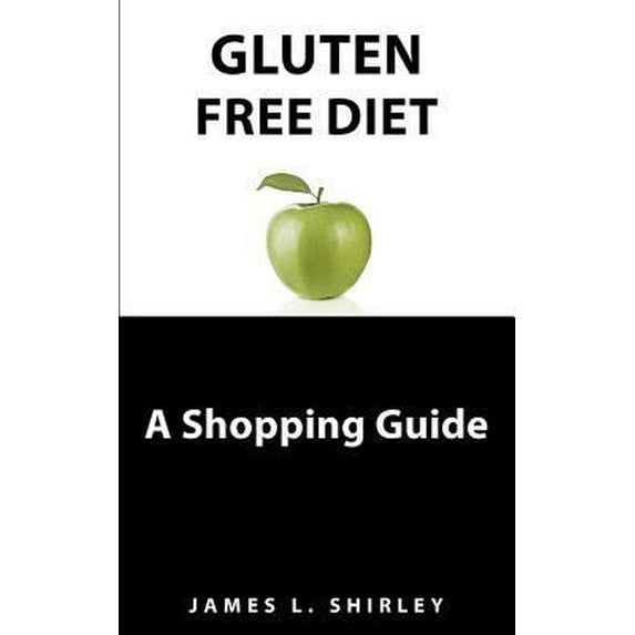 Pre-Owned Gluten-Free Diet: A Shopping Guide (Paperback) 0615466761 9780615466767