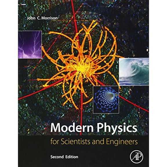 Pre-Owned Modern Physics: for Scientists and Engineers, 9780128007341, 0128007346, Hardcover, 2 edition