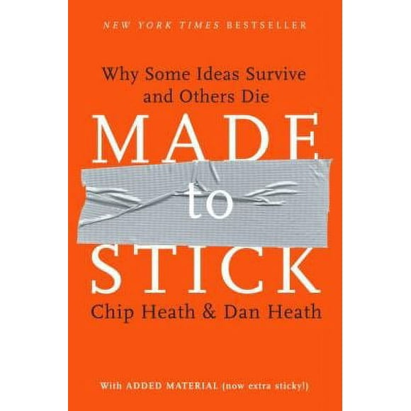 Pre-Owned Made to Stick : Why Some Ideas Survive and Others Die 9781400064281
