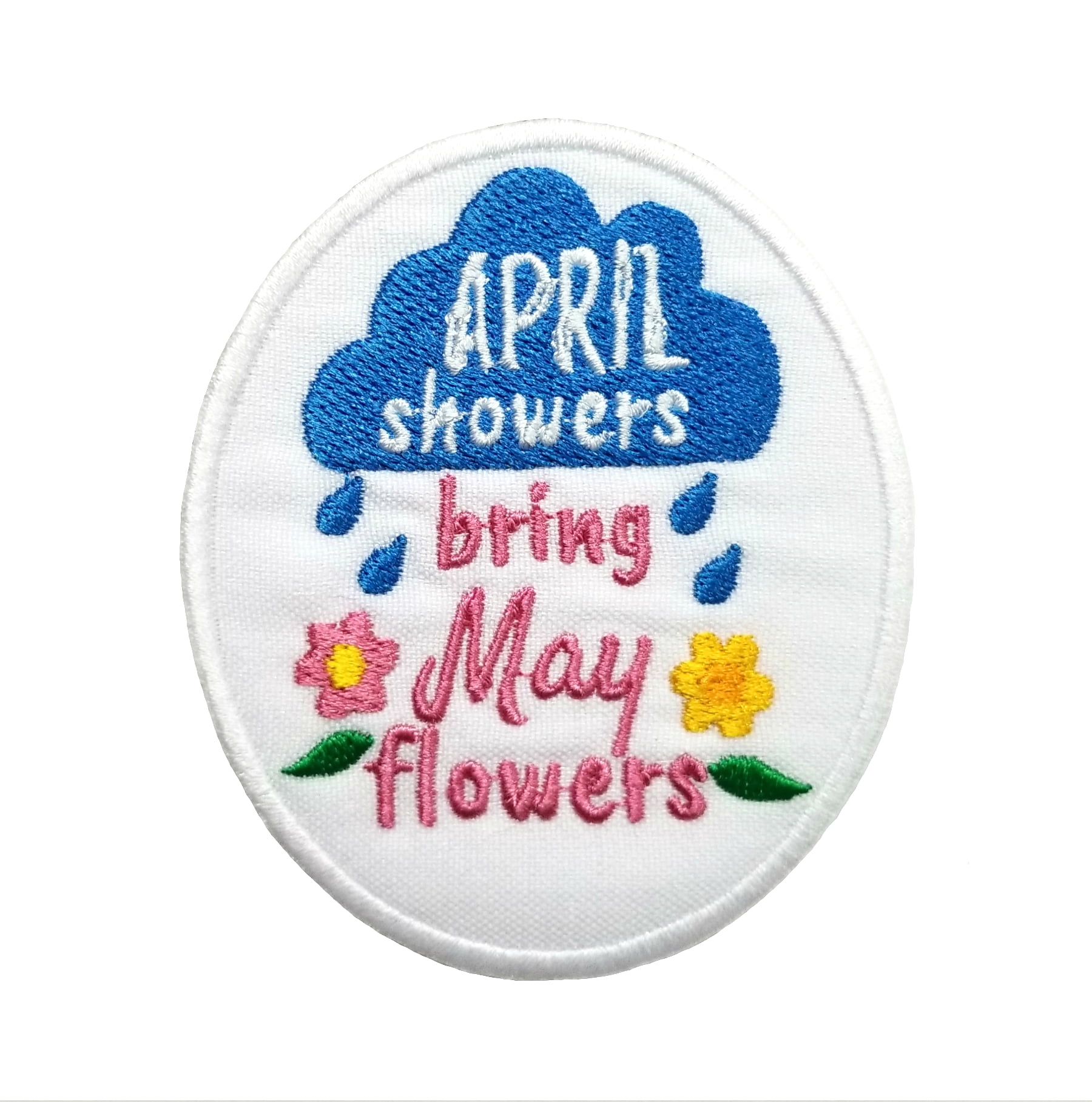Springtime Quotes April Showers Bring May Flowers Embroidered Iron On