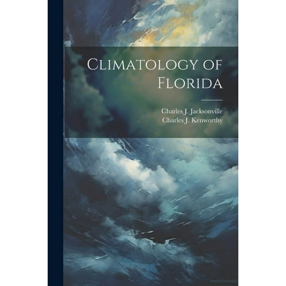 Climatology of Florida (Paperback)