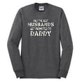 thumbnail image 2 of Wild Bobby, Best Husbands Gets Promoted to Daddy, Father's Day, Men Long Sleeve Shirt, Heather Black, XX-Large, 2 of 3