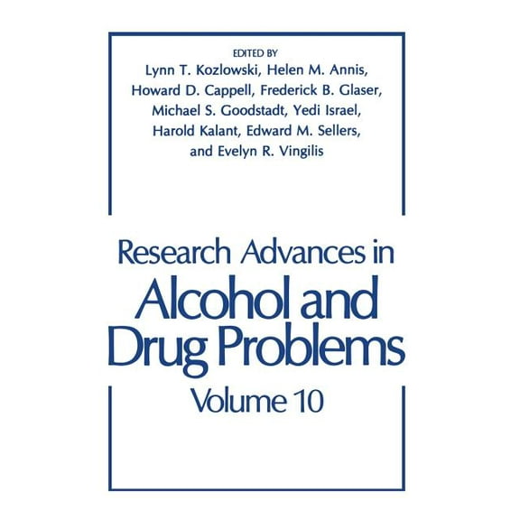 Research Advances in Alcohol and Drug Problems: Volume 10, (Paperback)