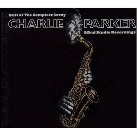 Best Of The Complete Savoy and Dial Studio (Best Charlie Parker Recordings)