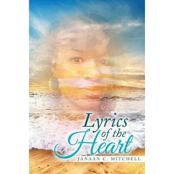 Lyrics of the Heart (Paperback)