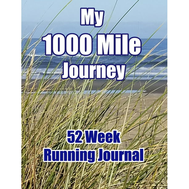 my 1000 mile journey