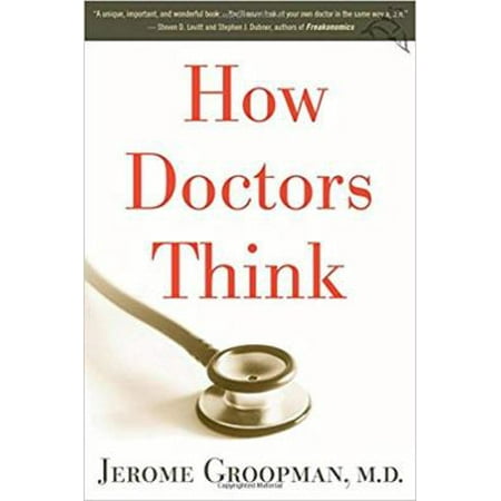 How Doctors Think, Pre-Owned (Paperback)