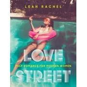 Love Street: Pulp Romance for Modern Women, Pre-Owned (Paperback)