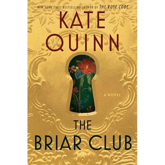 Pre-Owned The Briar Club: A Novel, 9780063244740, 0063244748, Hardcover,