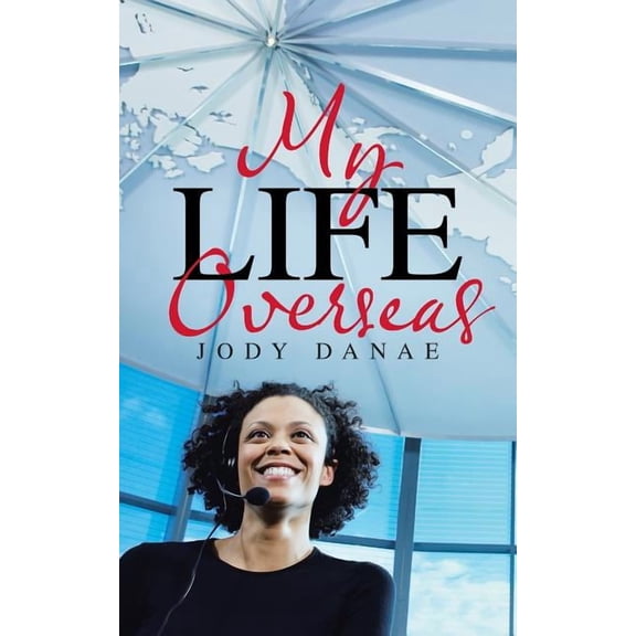 My Life Overseas (Paperback)