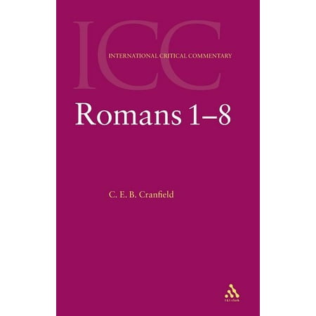 International Critical Commentary: Romans: Volume 1 (Paperback)