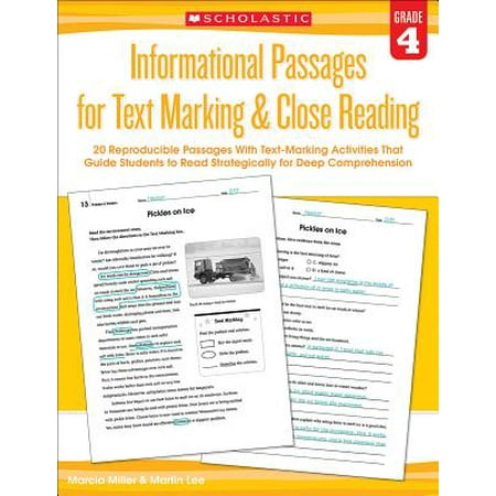 - Informational Passages for Text Marking & Close Reading: Grade 4 : 20 Reproducible Passages with Text-Marking Activities That Guide Students to Read Strategically for Deep Comprehension