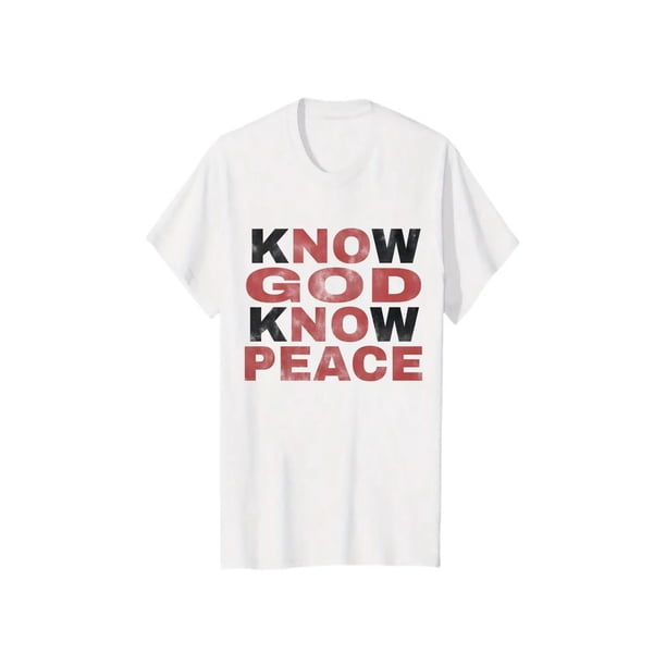 Know God, Know Peace, No God, No Peace Graphic T-Shirt – Faith-Based inspirational Quote Tee, Religious Casual Wear graphic tees women Crewneck Cotton