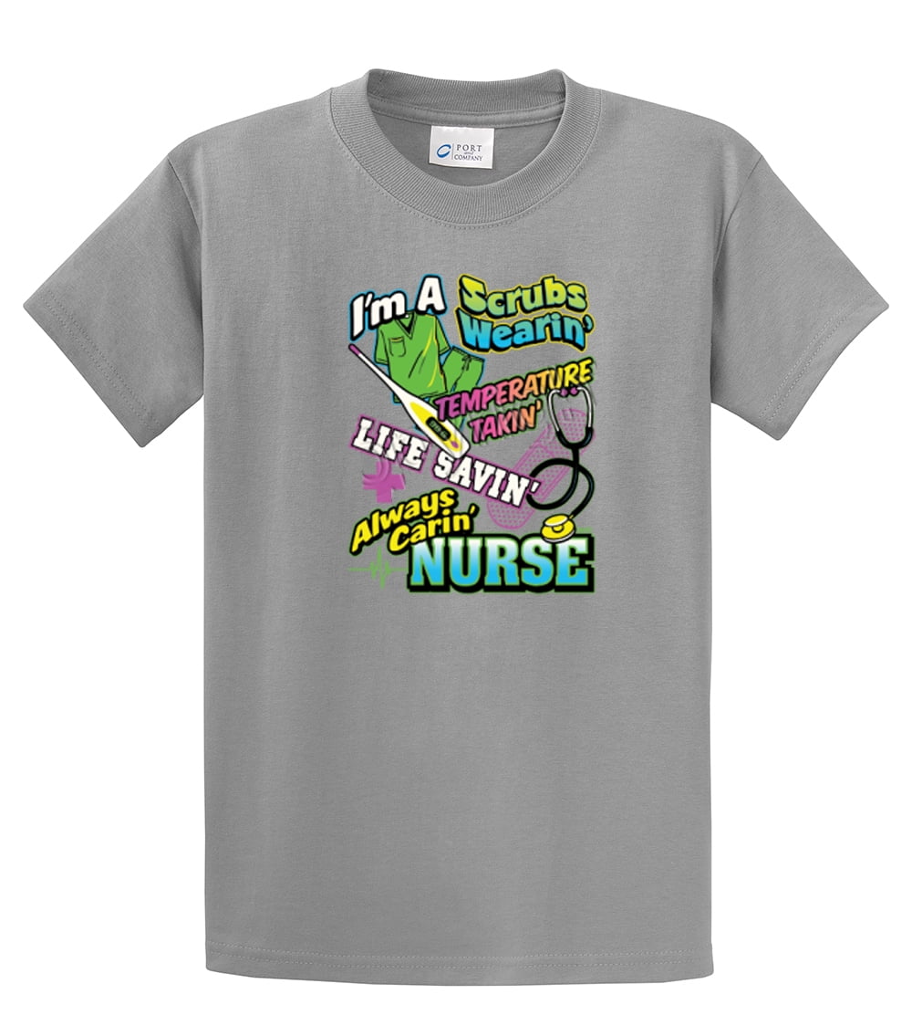 Nurse Short Sleeve T-shirt I'm A Scrubs Wearin' CNA Assistant Plus Funny Tee - Picture 89 of 104