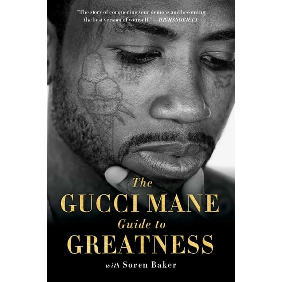 Gucci Mane Guide to Greatness