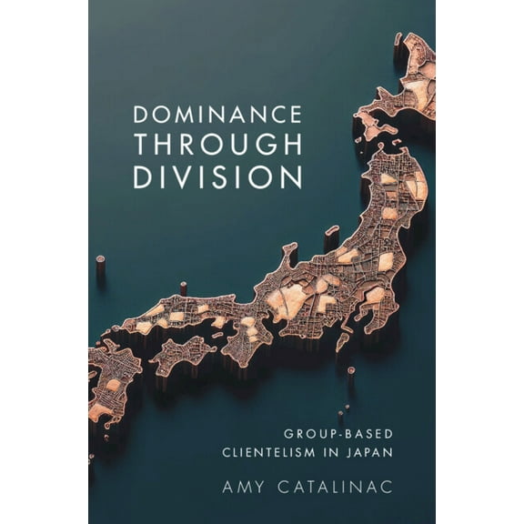 Political Economy of Institutions and De Dominance Through Division, (Paperback)