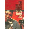 thumbnail image 1 of The Velvet Lounge: On Late Chicago Jazz, 1 of 1