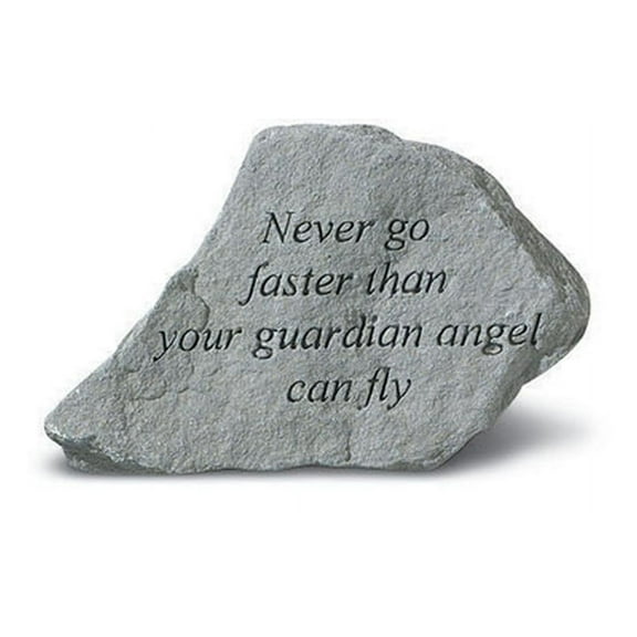 Never Go Faster Than Your Gaurdian... Memorial Garden Stone