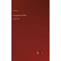 Geografische Bilder : Erster Theil (Hardcover)