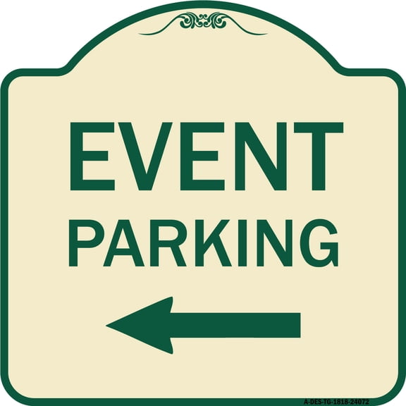 SignMission Designer Series Sign - Event Parking Only (With Left Arrow) | Tan & Green 18" X 18" Heavy-Gauge Aluminum Architectural Sign | Protect Your Business & Municipality | Made in
