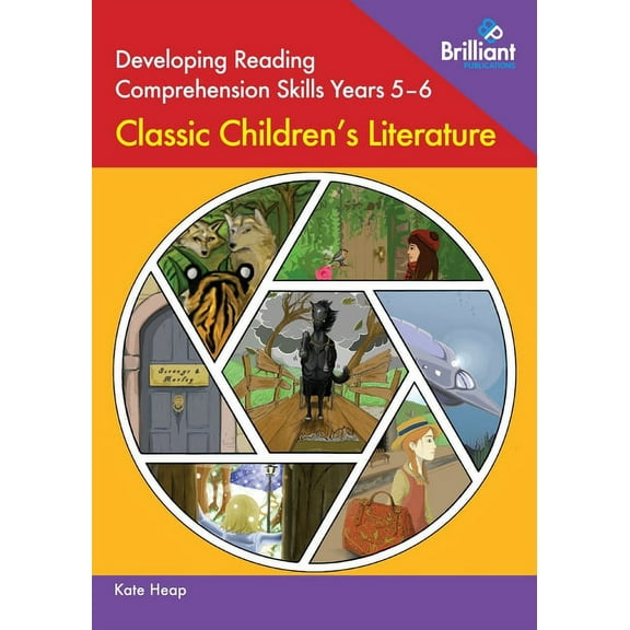 Developing Reading Comprehension Skills Years 5-6: Classic Children's Literature (Paperback)