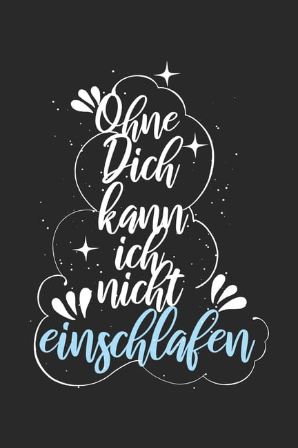 Ohne Dich kann ich nicht einschlafen: ANGST TAGEBUCH Ohne Dich kann ich nicht einschlafen: ANGST TAGEBUCH