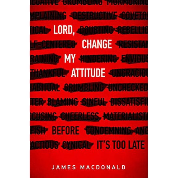Pre-Owned Lord, Change My Attitude: Before It's Too Late, 9780802413192, 0802413196, Paperback,