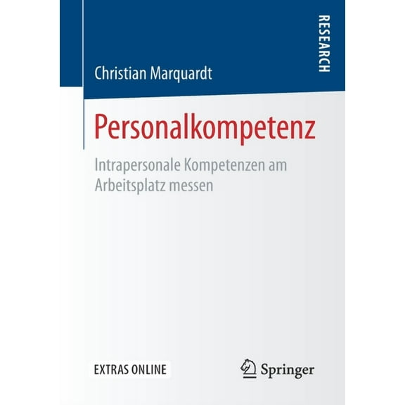 Personalkompetenz: Intrapersonale Kompetenzen Am Arbeitsplatz Messen, (Paperback)