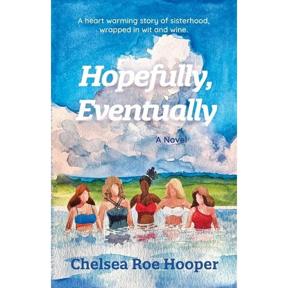 Hopefully, Eventually, (Paperback)